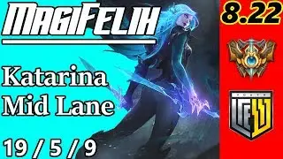MagiFelix as Katarina Mid Lane - S8 Patch 8.22 - EUW Challenger - Full Gameplay