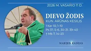 Dievo žodis &ndash; Kun. Arūnas Kesilis