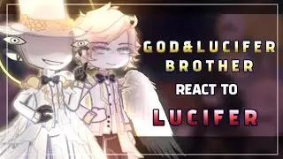 God + Lucifer's Brothers react to Lucifer || HAZBIN HOTEL || gacha life 2 