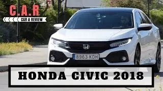 REVIEW / PRUEBA HONDA CIVIC 2018 [ESPAÑOL]