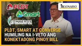 PLDT, Smart at Converge humiling na i-veto ang Konektadong Pinoy Bill | Agenda