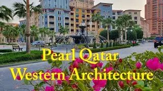 Europe or Qatar? | Pearl Qatar Western Architecture | Architectural Inspiration