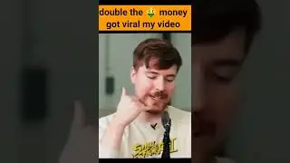 double the money 🤑 made viral my videos #mrbeast #mrbeastshorts #mrbeastshortsgiveaway
