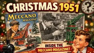Christmas 1951: Inside the Meccano Magazine That Shaped Post-War Britain
