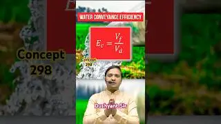 Concept-298 | Water Conveyance Efficiency | Irrigation Engineering By Dushyant Sir #sasuti