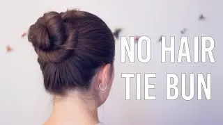 No Hair Tie Bun | HairBraidsAndMore