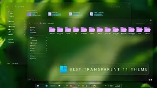 Windows Glass Theme | Best Tranaprant Theme | Windows Acrylic Effect
