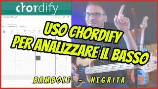 Uso Chordify per analizzare la canzone Bambole dei Negrita cosa fa il basso, accordi e struttura