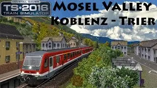Mosel Valley: Koblenz - Trier Route | Aerosoft DB BR928 ►Train Simulator 2016