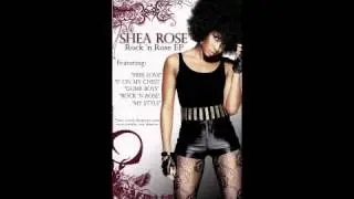 Shea Rose:  Rock 'n Rose