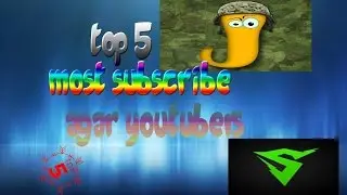 Agar.io - top 5 most subscribe youtubers of agario or famous