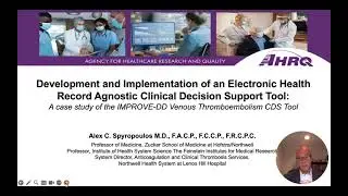 Clot Chronicles: Dr. Spyropoulos Discusses an IMPROVE-DD Venous Case Study