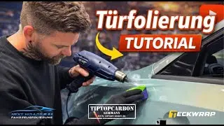 So folierst du eine  T&uuml;r richtig ! I Carwrapping Tutorials I TeckWrap