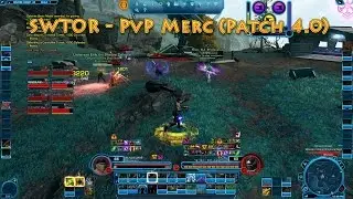 SWTOR - PvP Merc (4.0) - First WZ of 2016 !!!