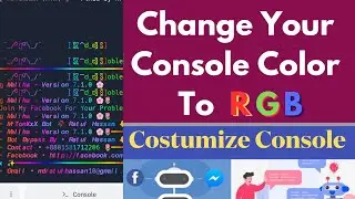 How To Add RGB Color On Console In Messenger Bot 🤯