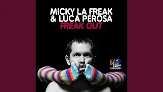 Freak Out (Original Mix)