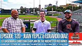 Faith Feature 120 - Juan Yepez & Eduardo Diaz, Faith & Family Night w/the @RocRedWings