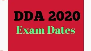 DDA Exam Date 2020||