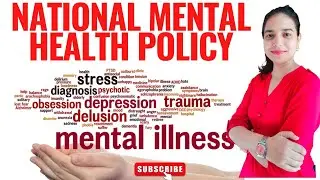National Mental Health Policy I B Sc NSG 3rd Year I Mental Health Nursing I