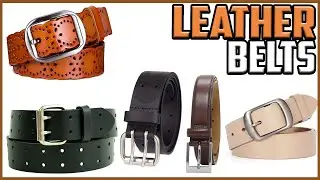Top 5 Best Leather Belts reviews