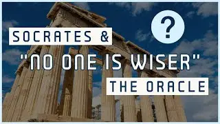 The Oracle's Message to Socrates (Lecture)