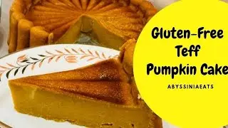 Gluten-Free Pumpkin Cake with Teff | Soft & Moist Ethiopian Delight 