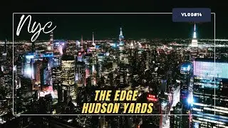 Edge Sky Deck at Hudson Yards_NightView_ Highest Observation Deck