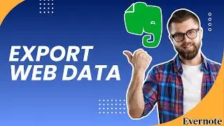 Как экспортировать веб-данные Evernote (руководство на 2026 год)
