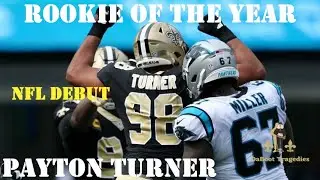 ROOKIE OF THE YEAR  |Payton Turner AMAZING NFL Debut for the New Orleans Saints |
