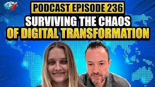 Podcast Ep236: The Key to Agentic AI, Digital Transformation Chaos, Starting an AI Tech Company