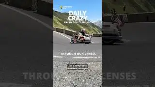 Daily Crazy - Passo dello Stelvio - The way we see it 2025.06.28
