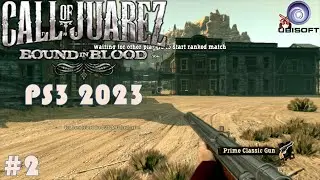Call Of Juarez: Bound For Blood Multiplayer Gameplay 2023 (PS3) #2 👌