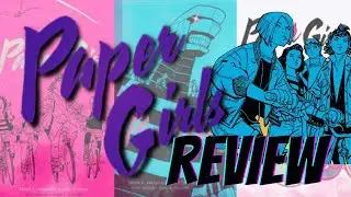 Papergirls Review | Deluxe Hardcovers | Brian K . Vaughan | Cliff Chiang | Stranger Things Vibes