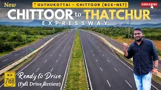 NH716B: Chittoor–Thatchur Expressway | Drive Review & Latest Update 2026 #nh716b #expressway #ne7