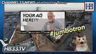 Giant Digital Billboard Could Be Coming to HB | Huntington Beach News