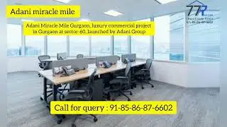 ADANI MIRACLE MILE SECTOR 60 GURGAON