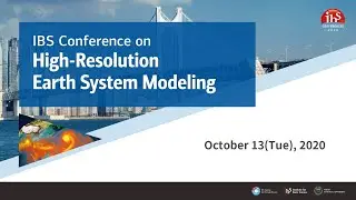 IBS Conference on High-Resolution Earth System Modeling (Day2)