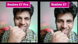 Realme X7 Pro Vs Realme X7 Camera Comparison | Camera Samples