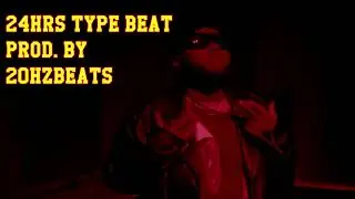24hrs type beat 