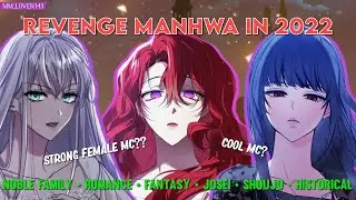 10 Revenge Manhwa in 2022 || Royalties, Villainess, Isekai, Fantasy