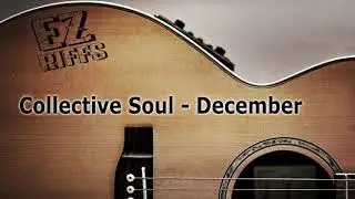 Collective Soul - December Guitar Lesson Tutorial