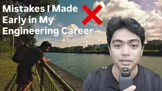 MISTAKES I Made Early in my Engineering Career ❌❌❌