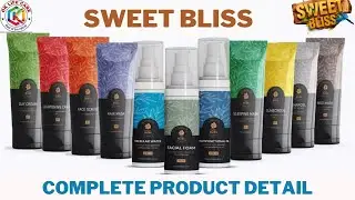 Sweet Bliss Complete Product Review | OK LIFE CARE |