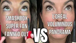Smashbox Super Fan vs L&rsquo;Or&eacute;al Voluminous Panorama Mascara | High-End vs Drugstore Lash Test