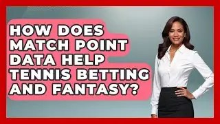 How Does Match Point Data Help Tennis Betting And Fantasy? - Tennis Stats Sheet