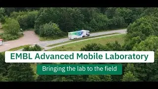 EMBL Advanced Mobile Laboratory