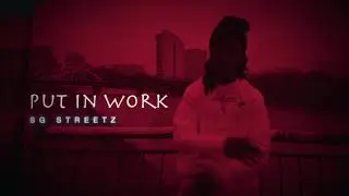 Sg Streetz - Put In Work ( Shattered Films )