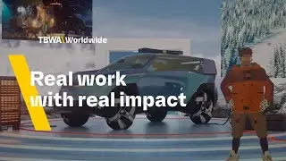 Real work with real impact: TBWA Sizzle