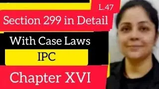 Section 299 | Culpable Homicide with Case Laws  #section299ipc #culpablehomicide