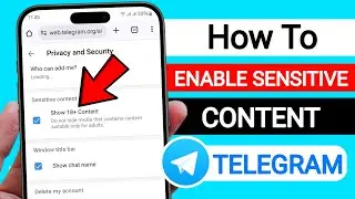 How To Enable Sensitive Content on Telegram (2026) | Telegram Sensitive Content Settings 